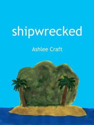 cover image of Shipwrecked